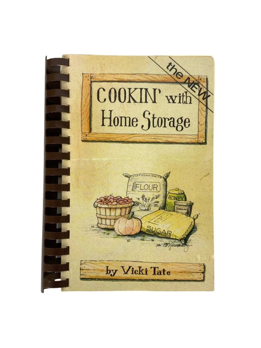 Cookin With Home Storage By Vicki Tate Revised Ed Spiral Bound Cookbook 1993